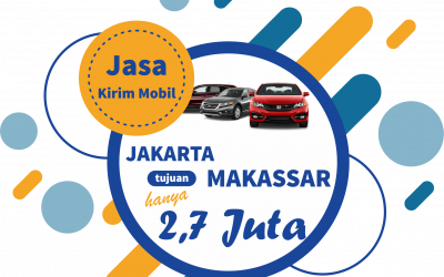 Kirim Mobil Jakarta – Makassar Paling Murah hanya 2.7 Juta